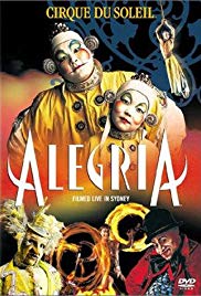 Alegria: Cirque du Soleil (2001)