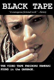 Black Tape: A Tehran Diary, the Videotape Fariborz Kambari Found in the Garbage (2002)