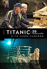 Titanic: 20 Years Later with James Cameron (2017)