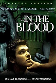 In the Blood (2006)