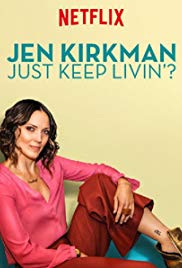 Watch Full Movie :Jen Kirkman: Just Keep Livin? (2017)