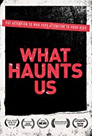 What Haunts Us (2018)