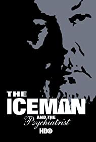 The Iceman and the Psychiatrist (2003)