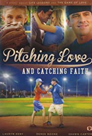 Pitching Love and Catching Faith (2015)