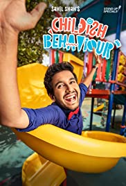 Sahil Shah: Childish Behaviour (2018)