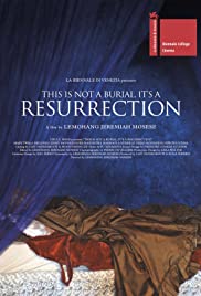 This Is Not a Burial, Its a Resurrection (2019)