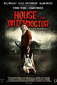 House of the Witchdoctor (2013)