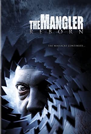 The Mangler Reborn (2005)