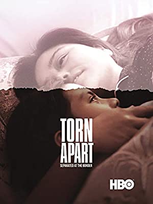 Torn Apart: Separated at the Border (2019)