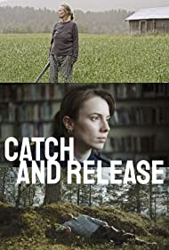 Catch and Release (2021-)