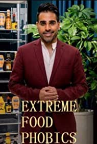 Watch Full Tvshow :Extreme Food Phobics (2021)