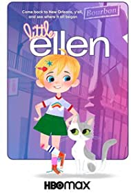 Little Ellen (2021-)