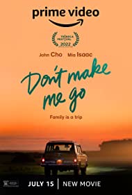 Dont Make Me Go (2022)