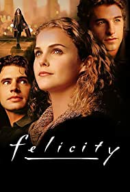 Felicity (1998-2002)