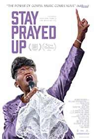 Watch Full Movie :Stay Prayed Up (2021)