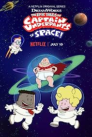 The Epic Tales of Captain Underpants in Space (2020-)
