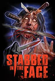 Stabbed in the Face (2004)