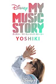 My Music Story Yoshiki (2020)