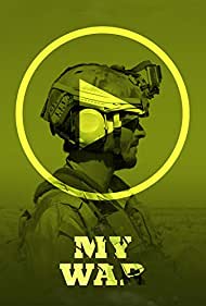 Watch Full Movie :My War (2018)