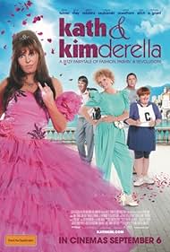 Kath Kimderella (2012)