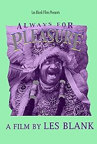 Always for Pleasure (1978)