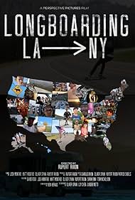 Watch Full Movie :Longboarding LA to NY (2022)