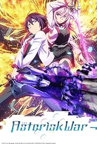 Watch Full Tvshow :The Asterisk War (2015–2016)