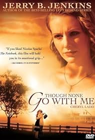 Watch Full Movie :Though None Go with Me (2006)