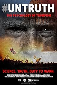 Watch Full Movie :UNTRUTH The Psychology of Trumpism (2024)