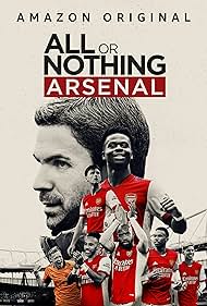 Watch Full Tvshow :All or Nothing Arsenal (2022)