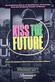 Watch Full Movie :Kiss the Future (2023)