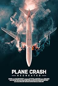 Watch Full Tvshow :Plane Crash Recreated (2021-)