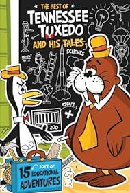 Watch Full Tvshow :Tennessee Tuxedo and His Tales (1963-1966)