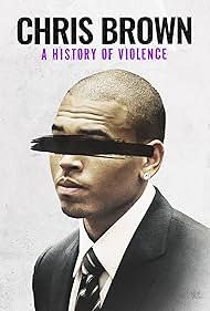 Chris Brown A History of Violence (2024)