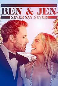 Ben Affleck Jennifer Lopez Never Say Never (2024)