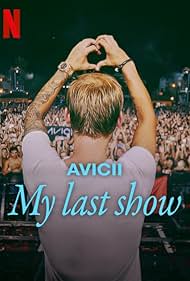 Avicii My Last Show (2024)