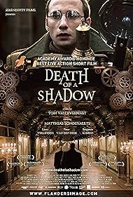 Death of a Shadow (2012)