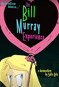 The Bill Murray Experience (2017)