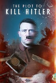 The Plot to Kill Hitler (2023)