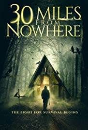 30 Miles from Nowhere (2018)