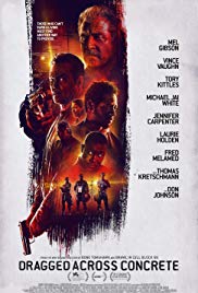 Dragged Across Concrete (2018)