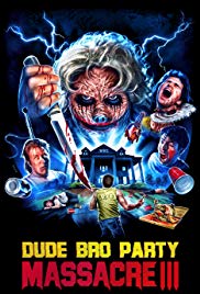 Dude Bro Party Massacre III (2015)